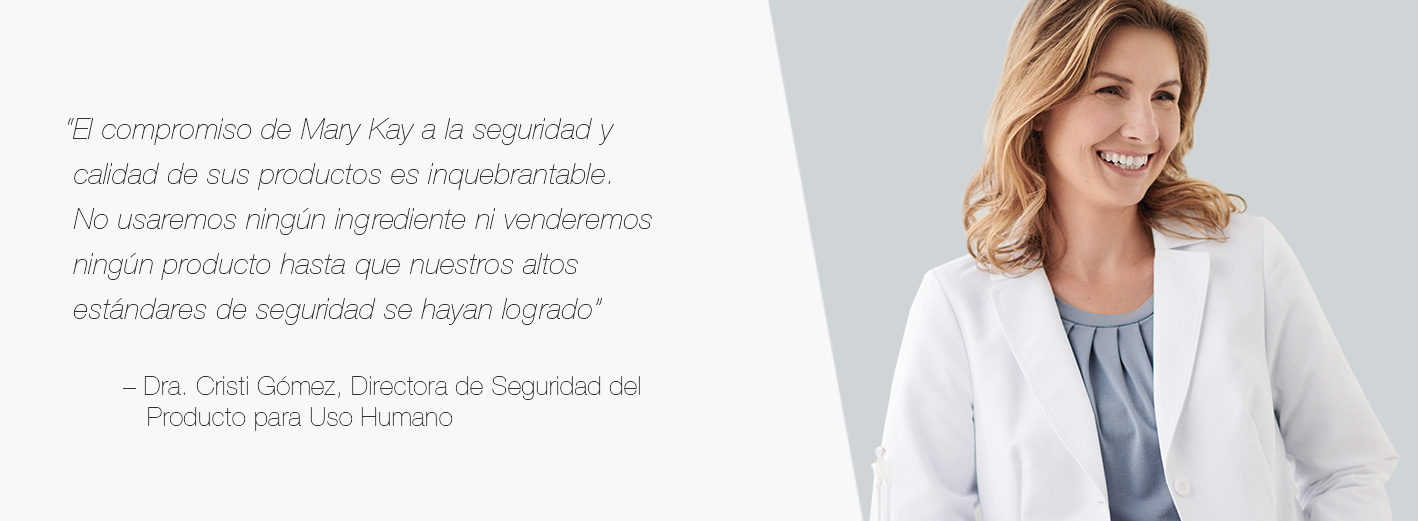 Dra. Cristi Gómez, Directora de Seguridad del Producto para Uso Humano y Toxicología Ambiental